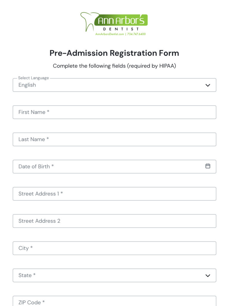 Ann Arbor's Dentist Pre-Admission Registration Form